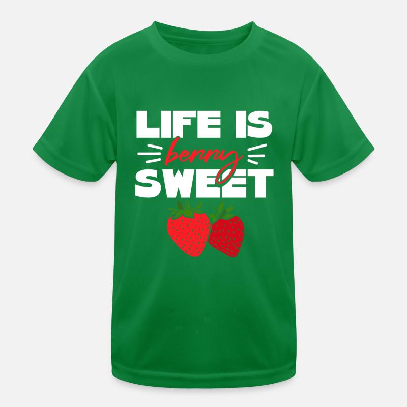 Das Leben ist eine süße Erdbeere Kinder Funktions-T-Shirt