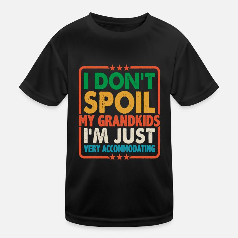 Je ne gâte pas mes petits-enfants 6 T-shirt sport Enfant