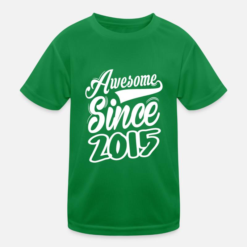Awesome Since 2015 Kids Functional T-Shirt
