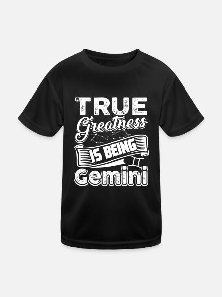 Gemini True Greatness Is Being Gemini - Kids Functional T-Shirt - black - Front