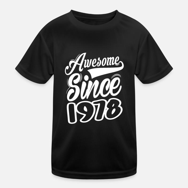 Awesome Since 1978 Kinder Funktions-T-Shirt