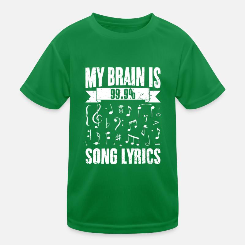 Funny My Brain est composé à 99,9% de paroles de chansons A T-shirt sport Enfant