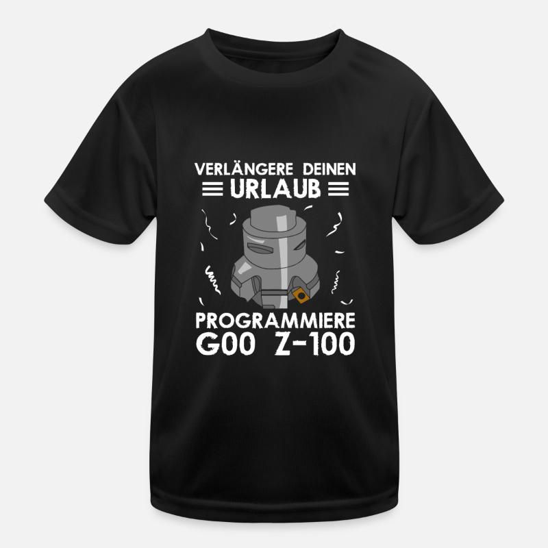 Verlängere Deinen Urlaub Programmiere G00 Z 100 Kinder Funktions-T-Shirt