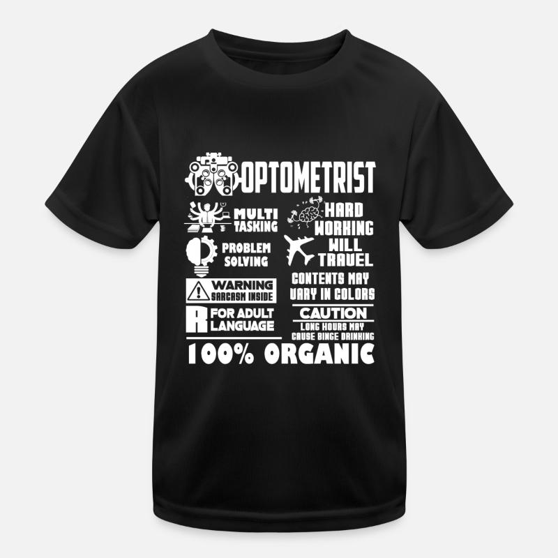 Optometrist Optometrist Solve Problems Kids Functional T-Shirt