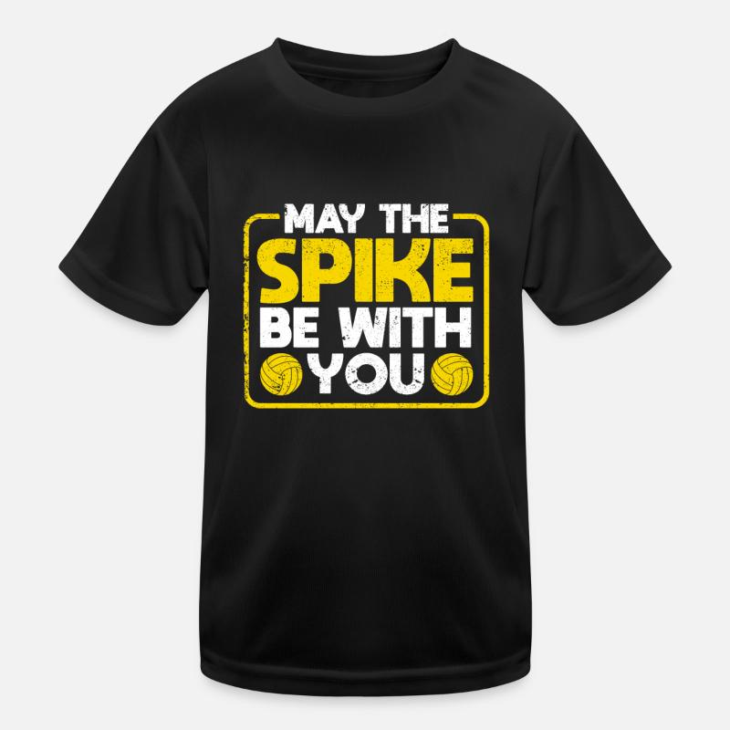 May The Spike Be With You Funny Volleyball Player Kids Functional T-Shirt