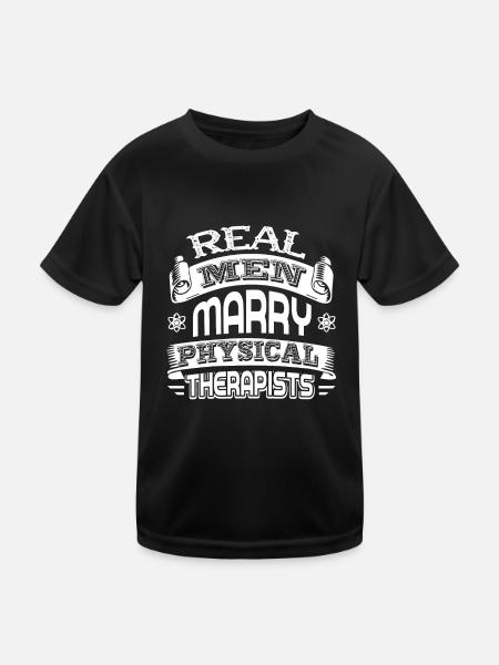 Real Men Marry Physical Therapists - Kids Functional T-Shirt - black - Front