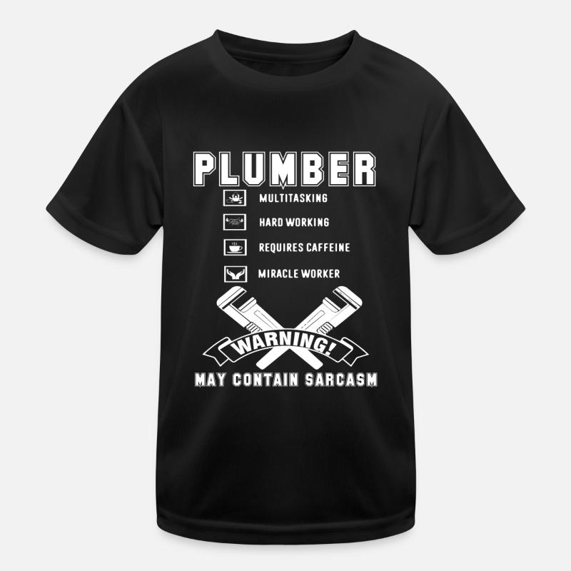 Plumber Plumber Hard Working Kids Functional T-Shirt