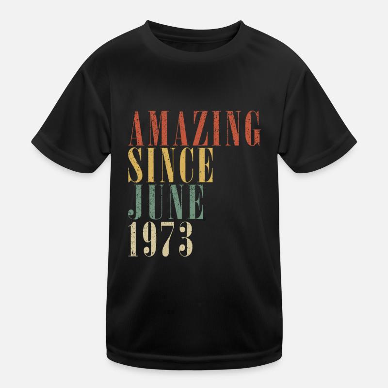 June 1973 Vintage Birthday Gift Kids Functional T-Shirt