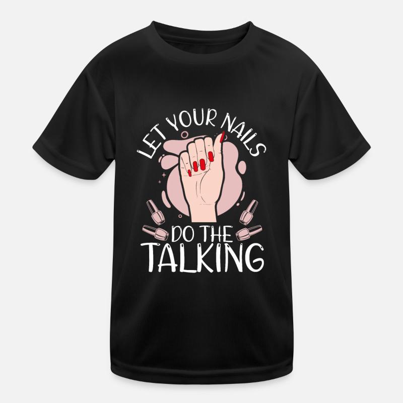 Laissez vos ongles parler T-shirt sport Enfant