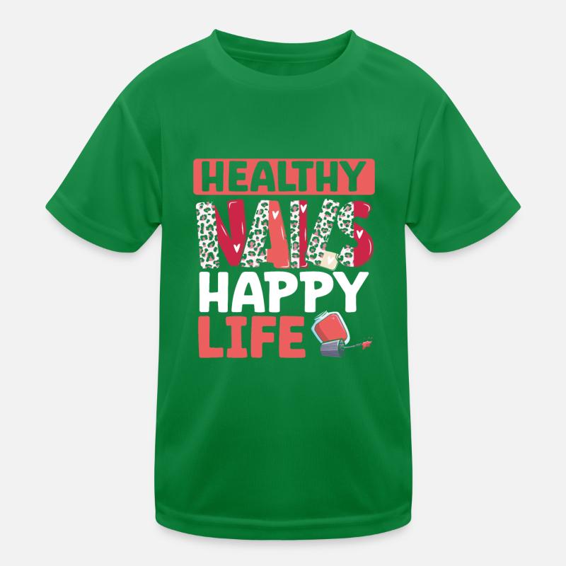 Healthy nails, happy life Kids Functional T-Shirt