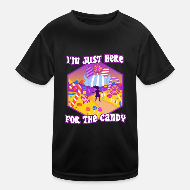 Im just here for the candy Kids Functional T-Shirt