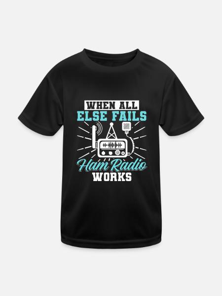 Operator Network When All Else Fails Ham Radio Wor - Kinder Funktions-T-Shirt - Schwarz - Vorne