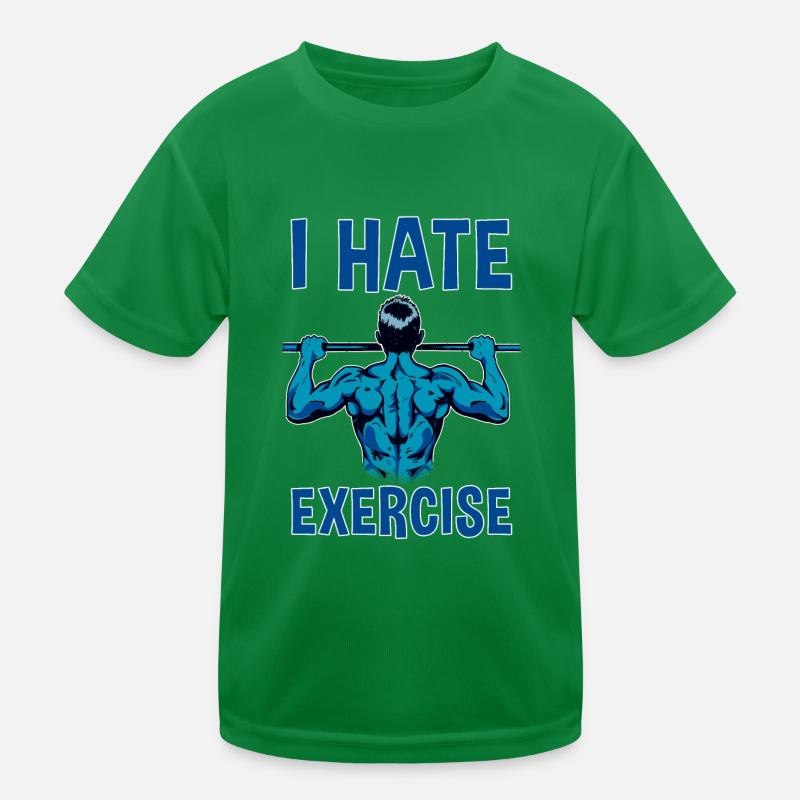 I Hate Exercise 2 Kids Functional T-Shirt