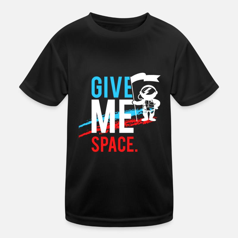Give me Space Artwork - Kinder Funktions-T-Shirt - Schwarz