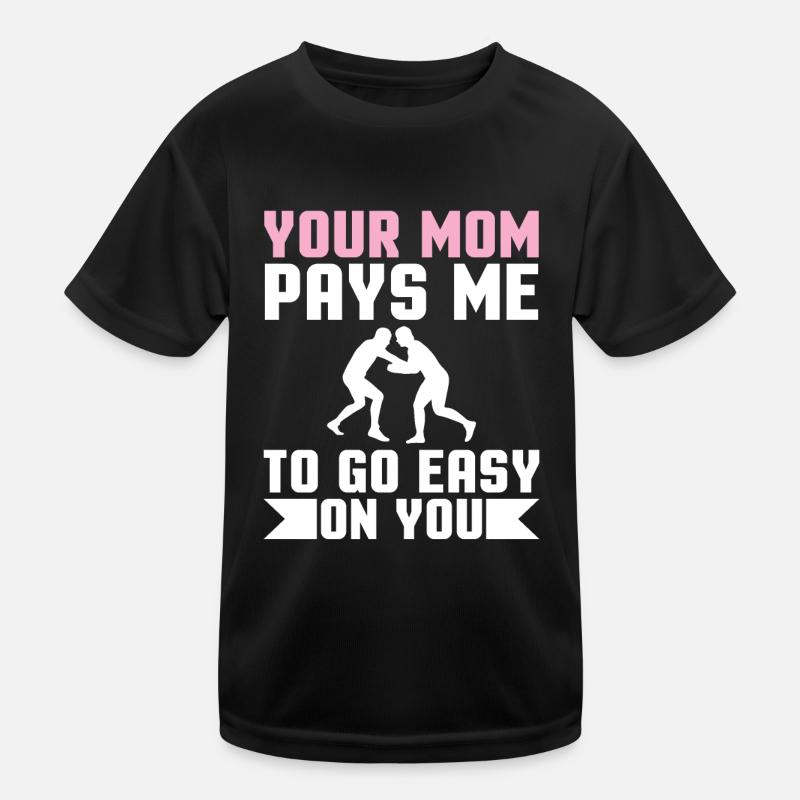 Ta mère me paie pour t’épargner T-shirt sport Enfant