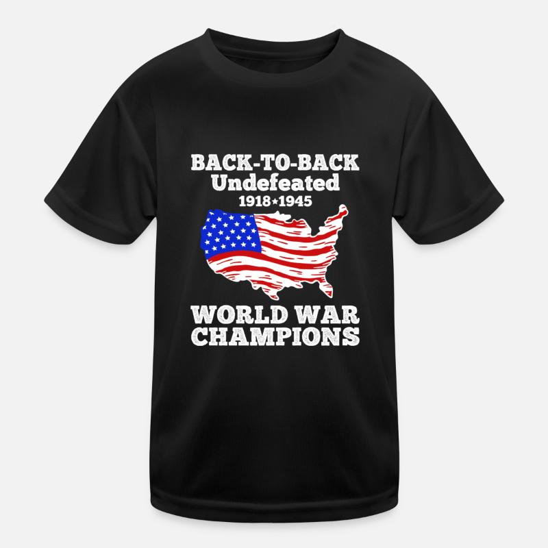 Undefeated two-time World War II champion 4. Kids Functional T-Shirt