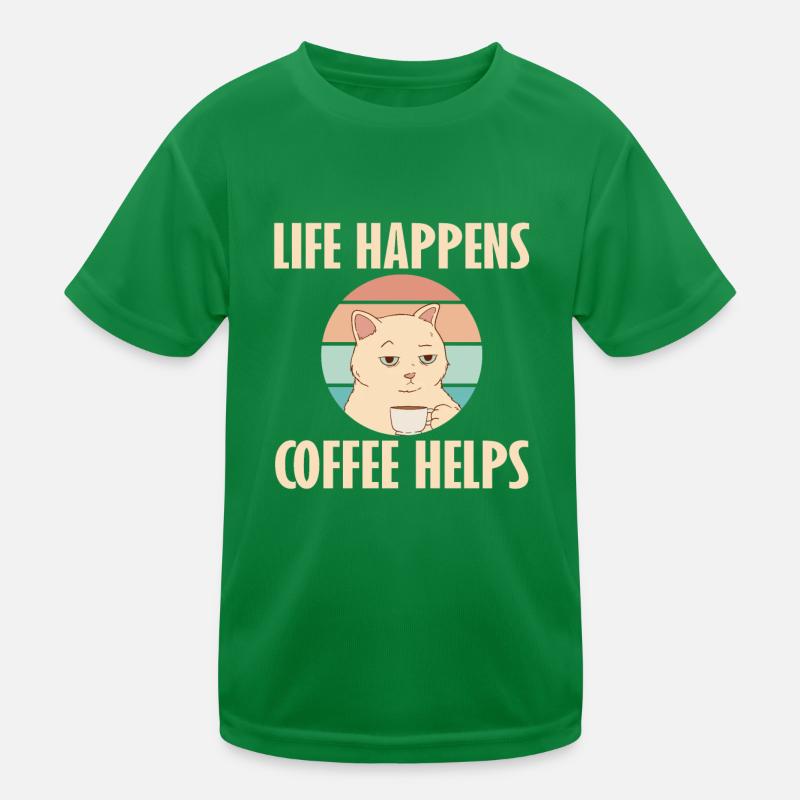 Das Leben Passiert, Kaffee Hilft Der Kinder Funktions-T-Shirt