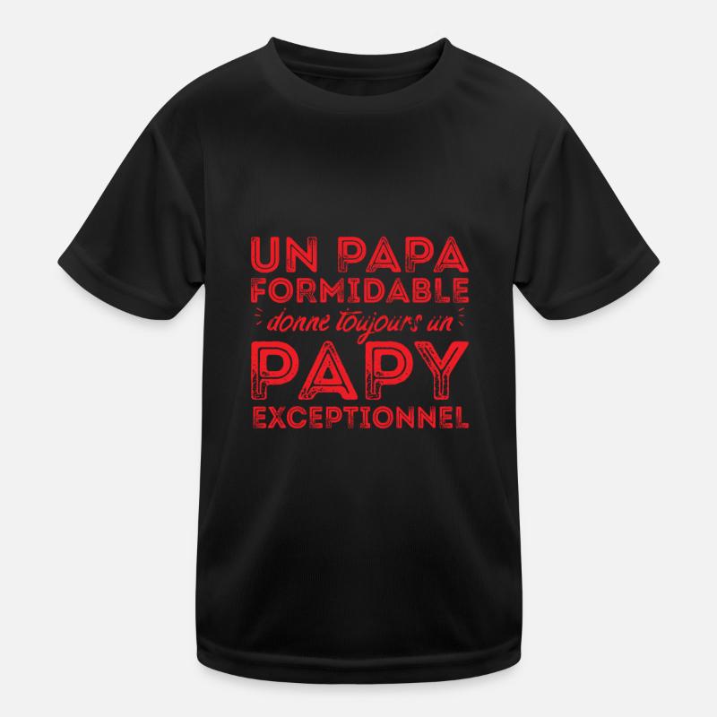 Papy exceptionnel ! T-shirt sport Enfant