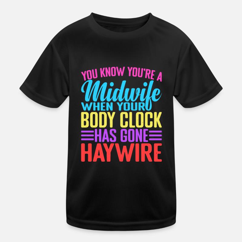 When Your Body Clock Has Gone Haywire 2 Kinder Funktions-T-Shirt