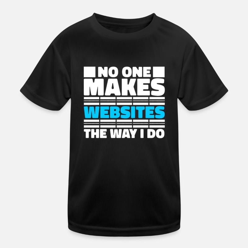 Web Entwickler Webdeveloper Witzig - Kinder Funktions-T-Shirt - Schwarz