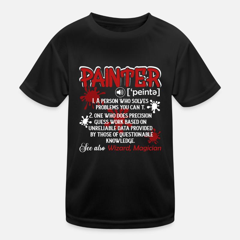 Painter Painter Definition Kids Functional T-Shirt