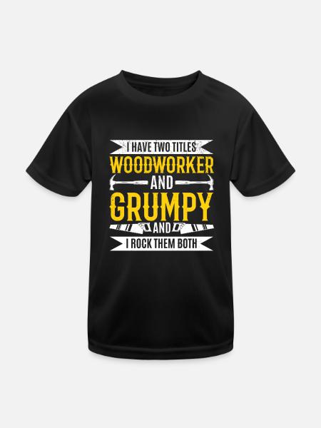 J’ai deux titres Woodworker et Grumpy - Funny Ca - T-shirt sport Enfant - noir - Devant