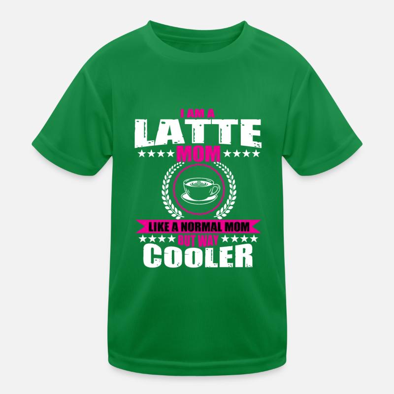 Latte Mama Coffee Drinker Kids Functional T-Shirt