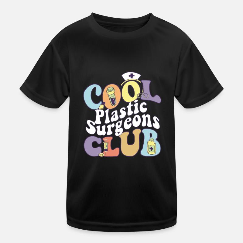 Cool Plastic Surgeons Club Surgery Squad Cosmetic Kids Functional T-Shirt