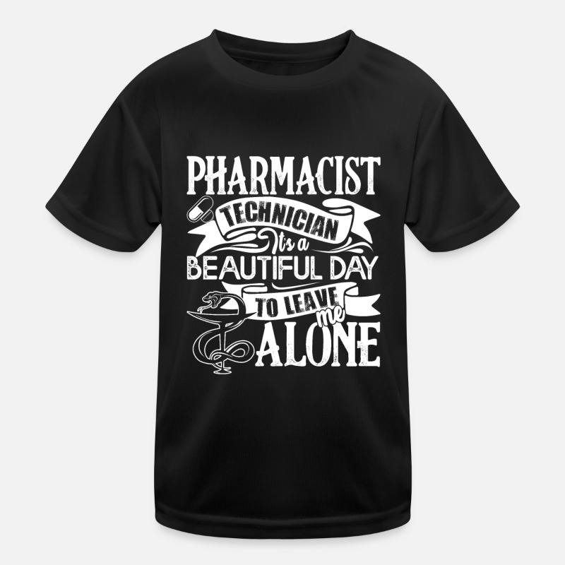 Pharmacy Technician Pharmacy Technician Beautiful Kids Functional T-Shirt
