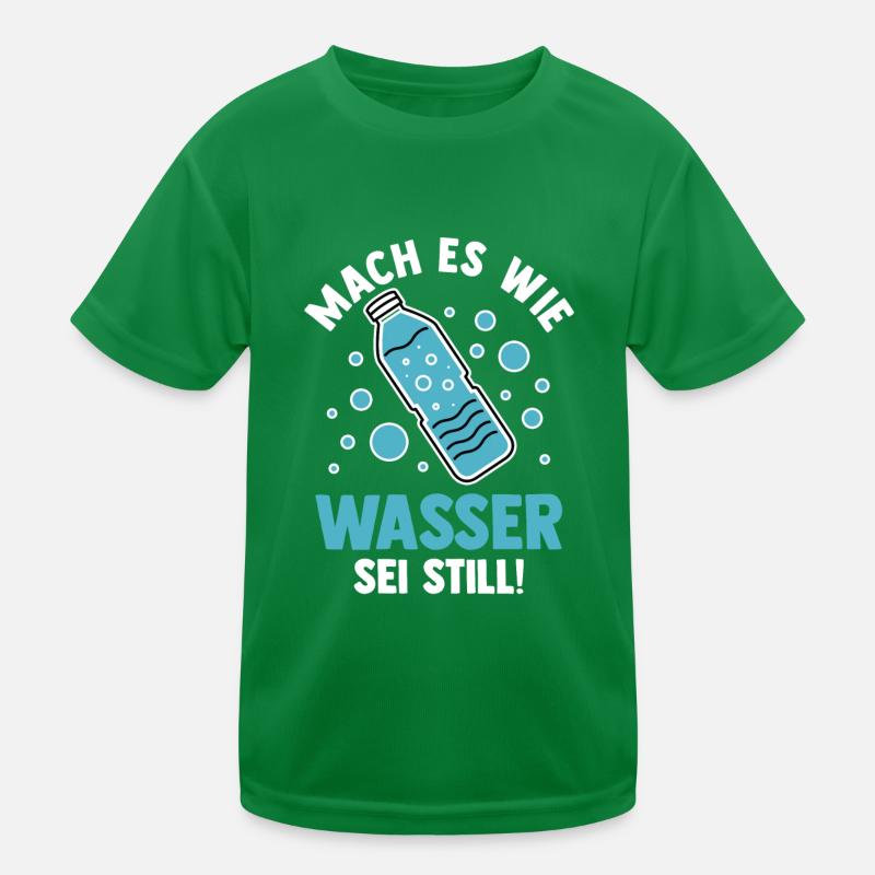 Mach es wie Wasser sei Still Kinder Funktions-T-Shirt