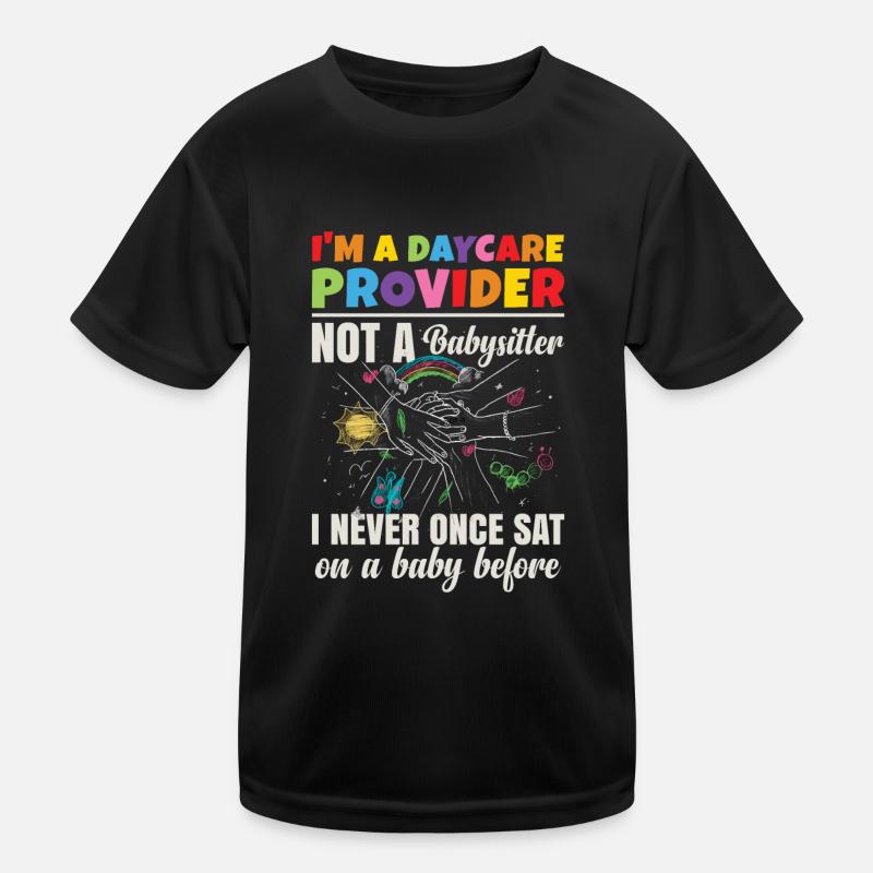 I'm A Daycare Provider Kids Functional T-Shirt