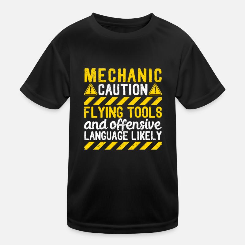 Mechaniker Warnung Fliegende Werkzeuge Beleidigend Kinder Funktions-T-Shirt