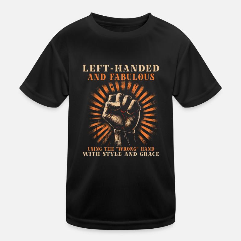 Left Handed Lefty Left-Hander Leftie Buddy Kinder Funktions-T-Shirt