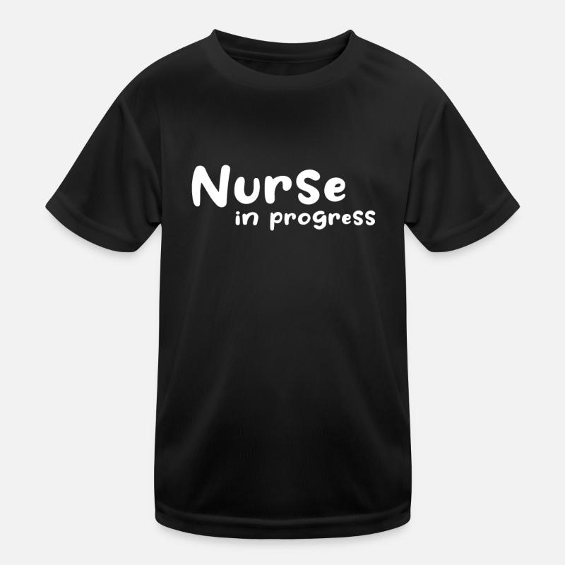 Nurse In Progress - Nursing Students Kinder Funktions-T-Shirt