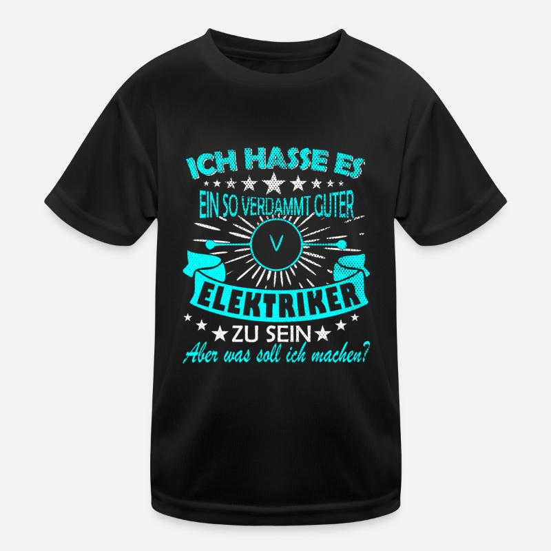 Elektriker Spruch Kinder Funktions-T-Shirt