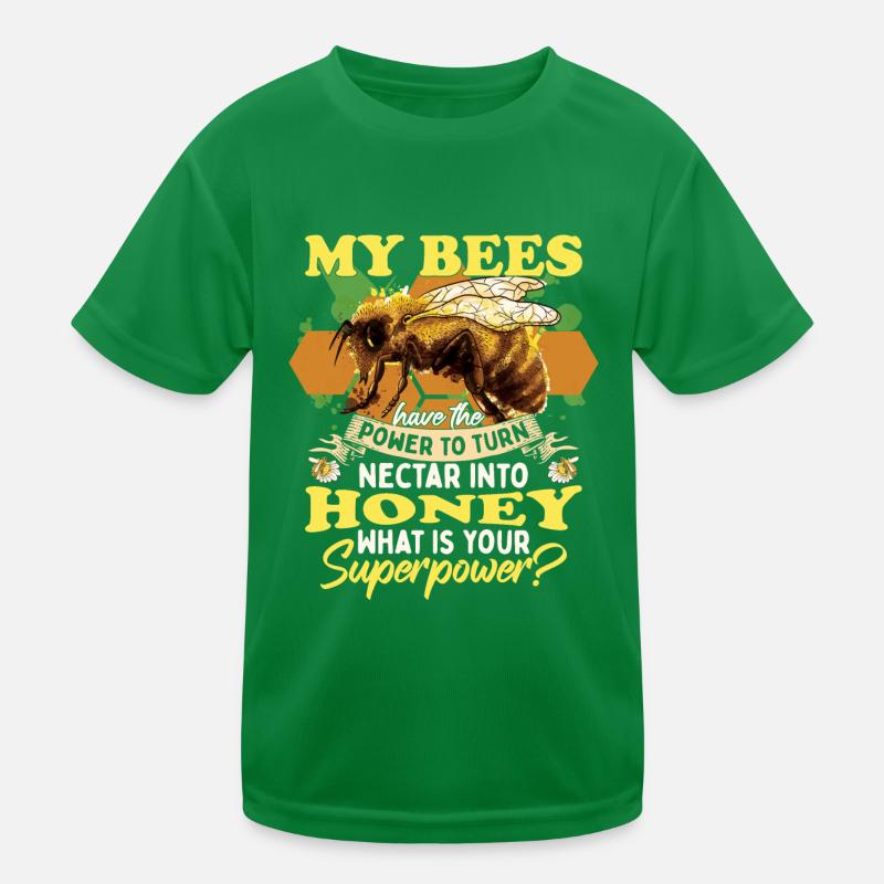 My Bees Turn Nectar Into Honey Kids Functional T-Shirt