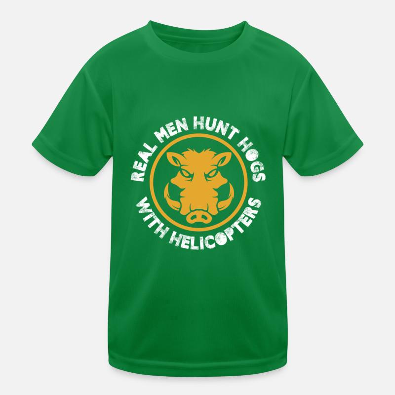Real men hunt hogs with helicopters Kids Functional T-Shirt