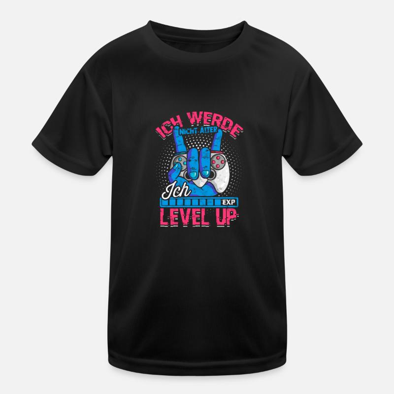 ICH WERDE NICHT ÄLTER ICH LEVEL UP - Kinder Funktions-T-Shirt