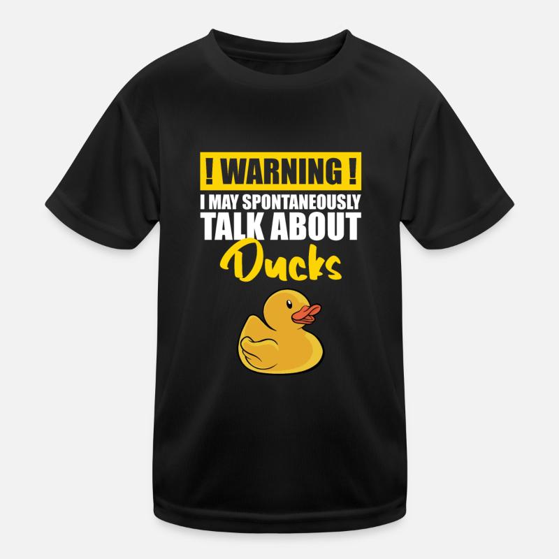 I May Spontaneously Talk About Rubber Ducks Duckli Kids Functional T-Shirt