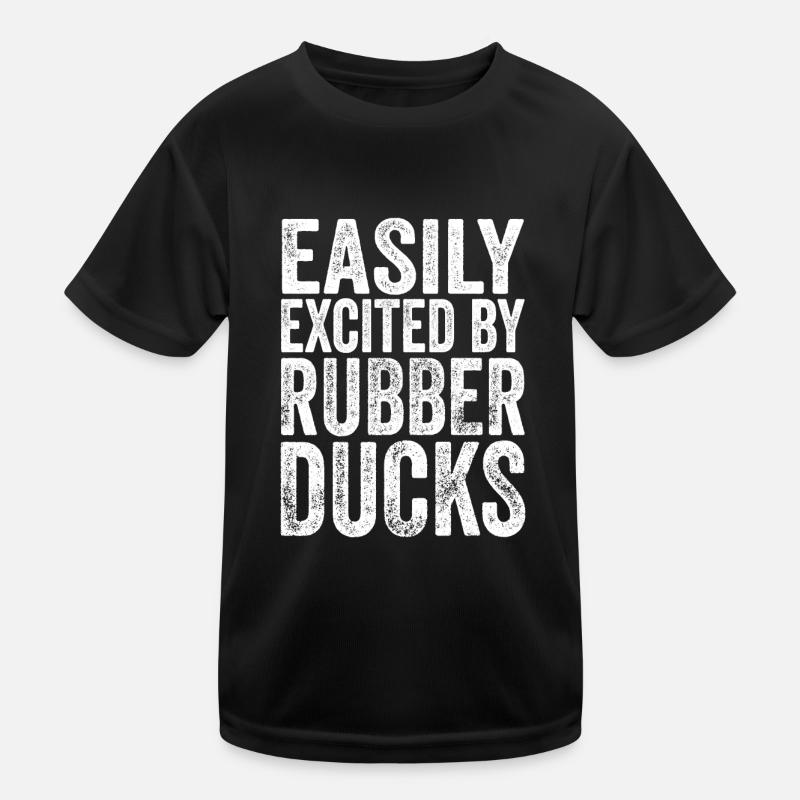 Easily Excited By Rubber Ducks Yellow Bath Duckie Kinder Funktions-T-Shirt