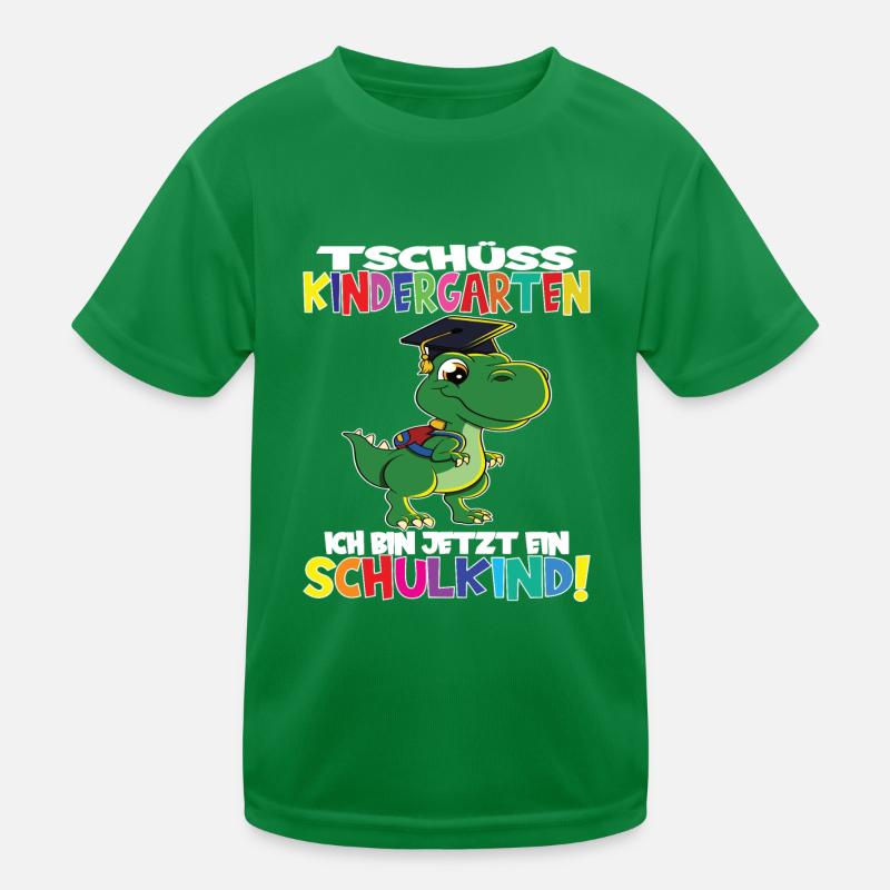 Tschüss Kindergarten Ich Bin Jetzt Ein Schulkind! Kinder Funktions-T-Shirt