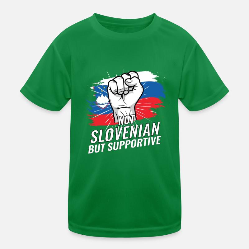 Not Slovenian But Supportive Slovenia Flag Kinder Funktions-T-Shirt