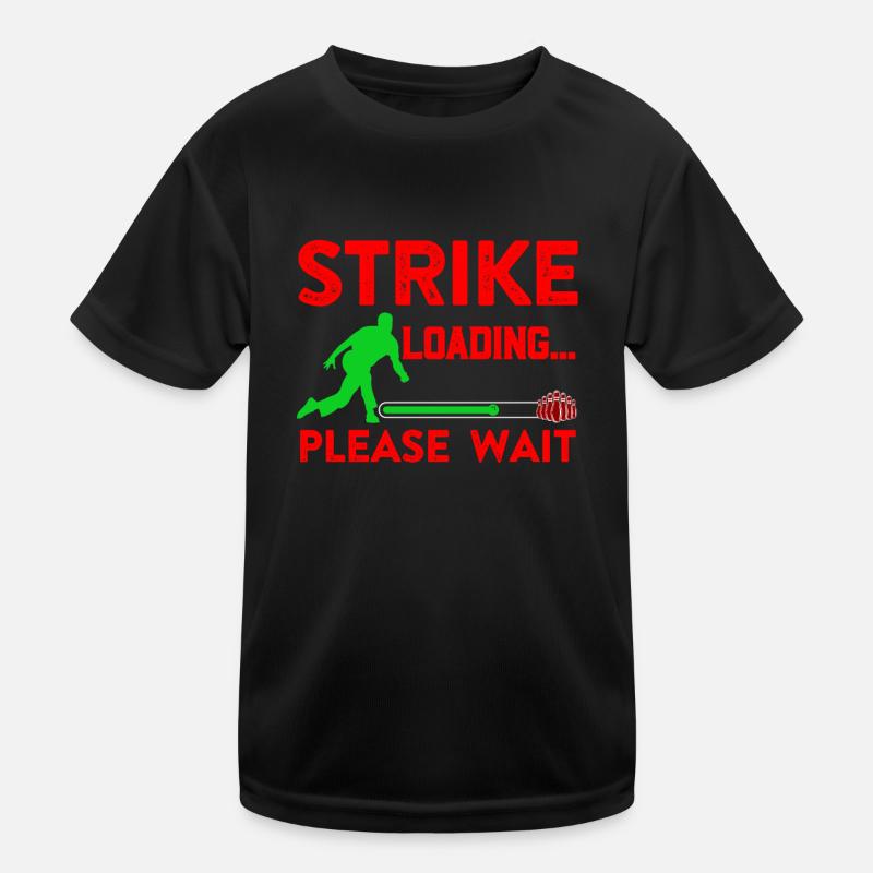 Strike Loading... Please Wait Bowlingspier Kinder Funktions-T-Shirt
