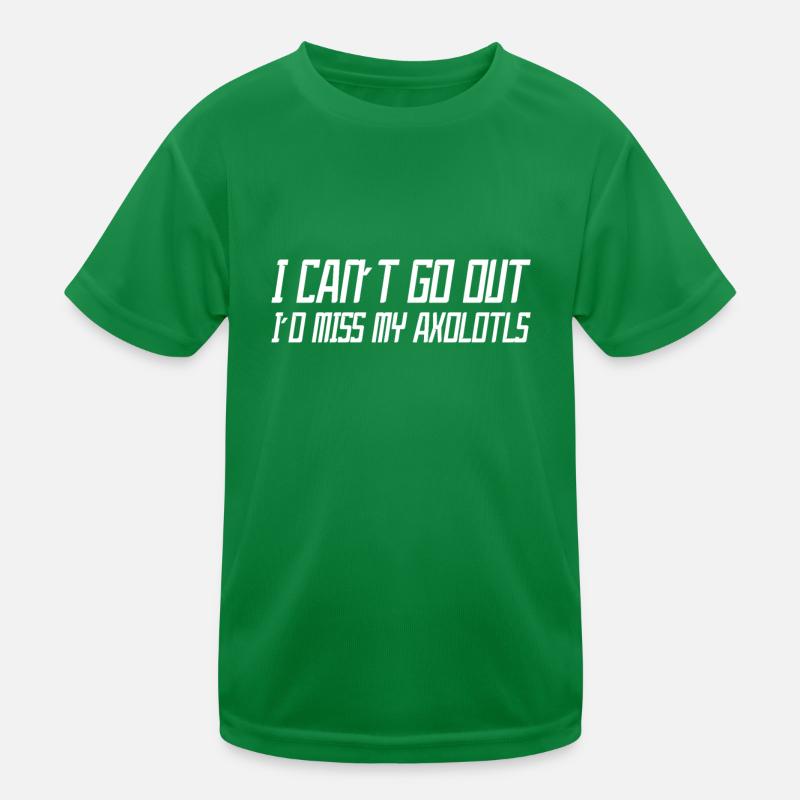 I can't go out I would use my axolotls Kids Functional T-Shirt