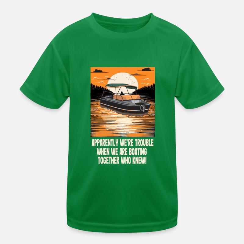 Motorboating Squad Apparently We're Trouble Motor Kinder Funktions-T-Shirt