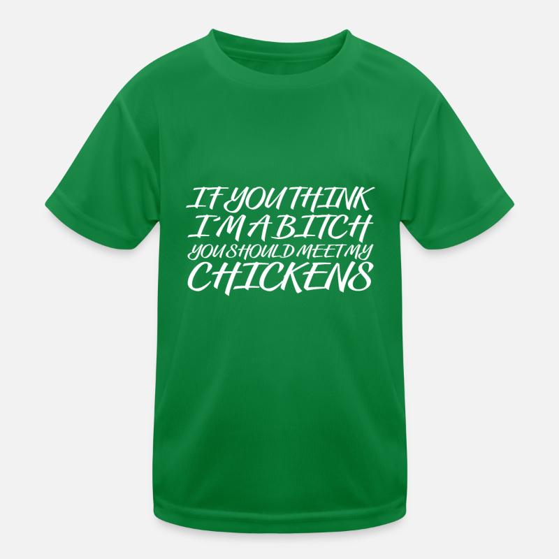 Si vous pensez que je suis un *****, visitez les poulets T-shirt sport Enfant