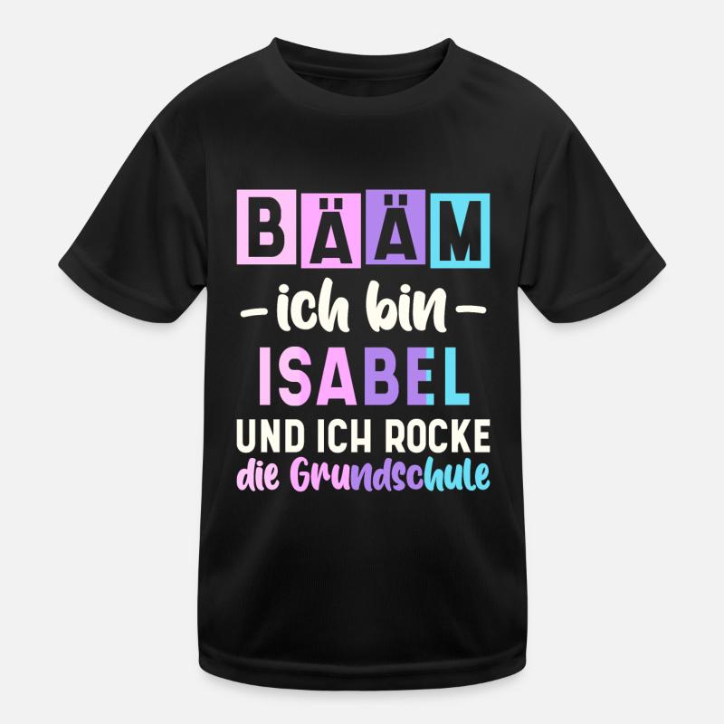 Name Isabel Geschenk Grundschule Kinder Funktions-T-Shirt