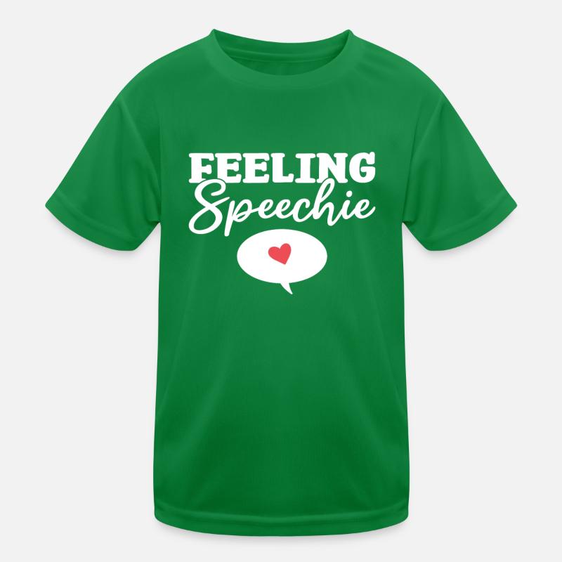 Feeling Speechie Sprachpathologie Kinder Funktions-T-Shirt