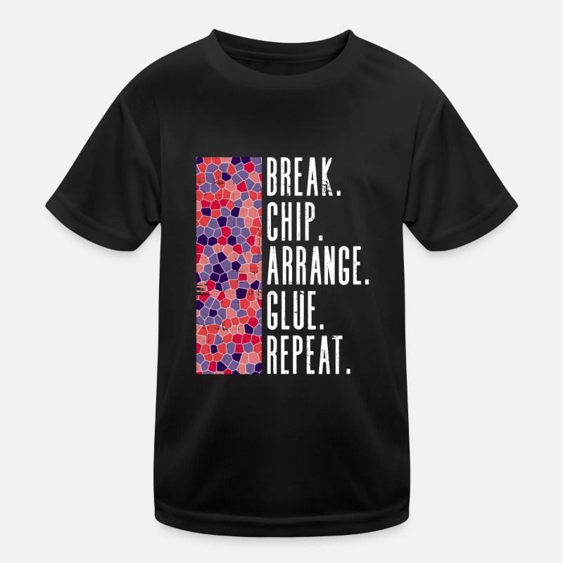 Pause. Chip. Arrange. Glue. Try again. -Chip Kids Functional T-Shirt