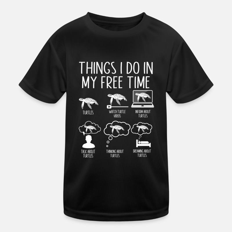 Sea Turtle Tortoise Things I Do In Kids Functional T-Shirt